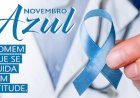 Novembro Azul: mês mundial de combate ao câncer de próstata