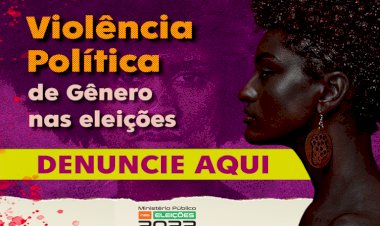 MPE já abriu 83 procedimentos por violência de gênero nas eleições
